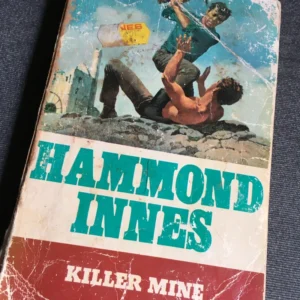 The Killer Mine / Hammond Innes, 1964