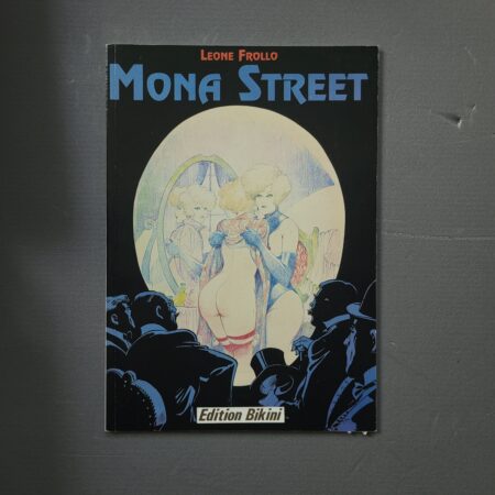 Mona Street: Volume 1 / Leone Frollo (Edition Bikini)