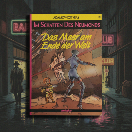 Das Meer am Ende der Welt (Im Schatten des Neumonds #5) / Adamov & Cothias