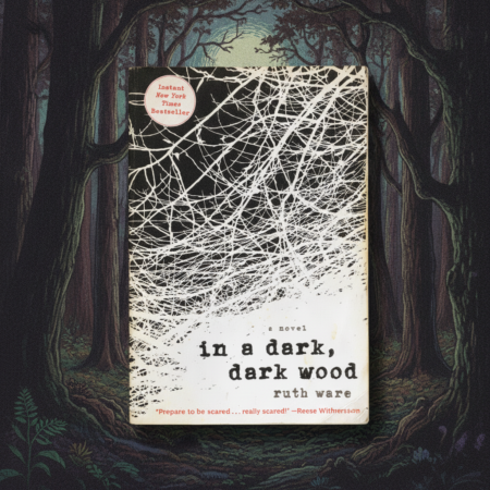 In a Dark, Dark Wood / Ruth Ware