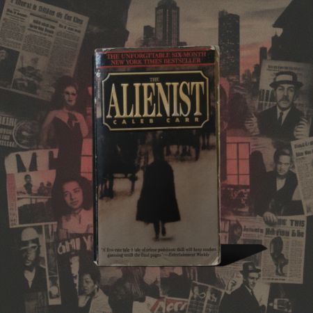 The Alienist / Caleb Carr (Istorinio psichologinio trilerio klasika)