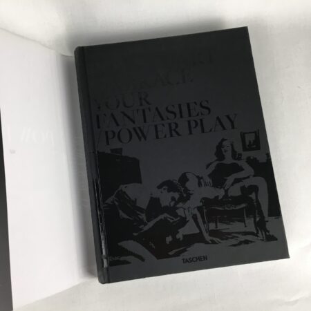 Embrace Your Fantasies. Powerplay / Roy Stuart (Taschen)