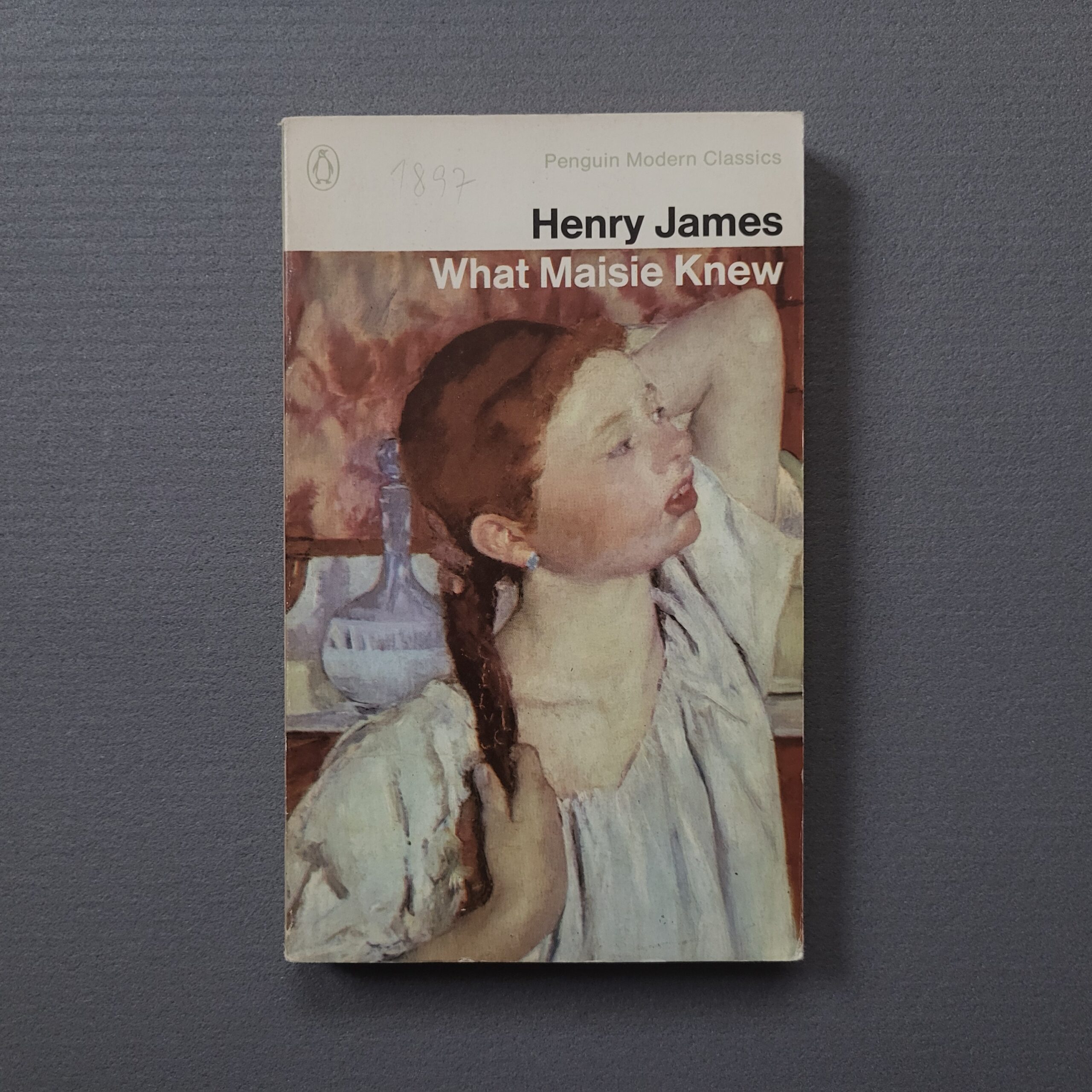 What Maisie Knew – Henry James (Penguin Modern Classics)