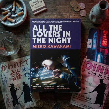 All the Lovers in the Night / Mieko Kawakami